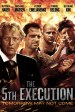 The Fifth Execution
