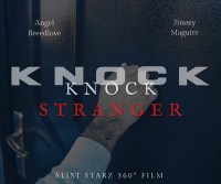 Knock Knock Stranger (360 VR)