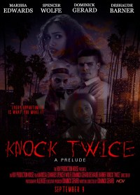 Knock Twice: A Prelude