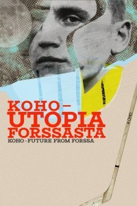 Koho - utopia Forssasta