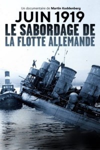 Kommando Selbstzerstörung: Der Untergang der Kaiserlichen Flotte