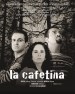 La Cafetina