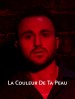 La Couleur de Ta Peau