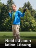 Neid ist auch keine Lösung