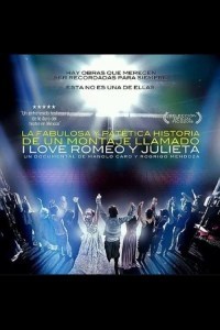 La fabulosa y patética historia de un montaje I Love Romeo y Julieta
