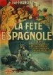 La fête espagnole