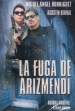 La fuga de Arizmendi