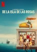 La increíble historia de la Isla de las Rosas