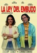 La Ley del Embudo