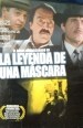 La leyenda de una máscara