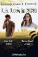 L.A. Love in 2020
