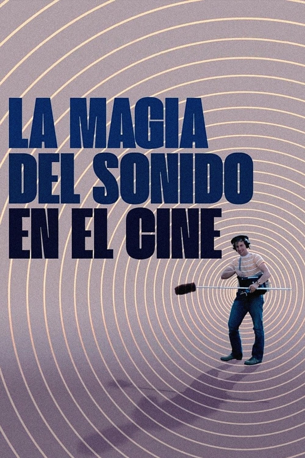 Poster de LA MAGIA DEL SONIDO EN EL CINE en español