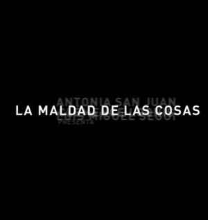 La maldad de las cosas