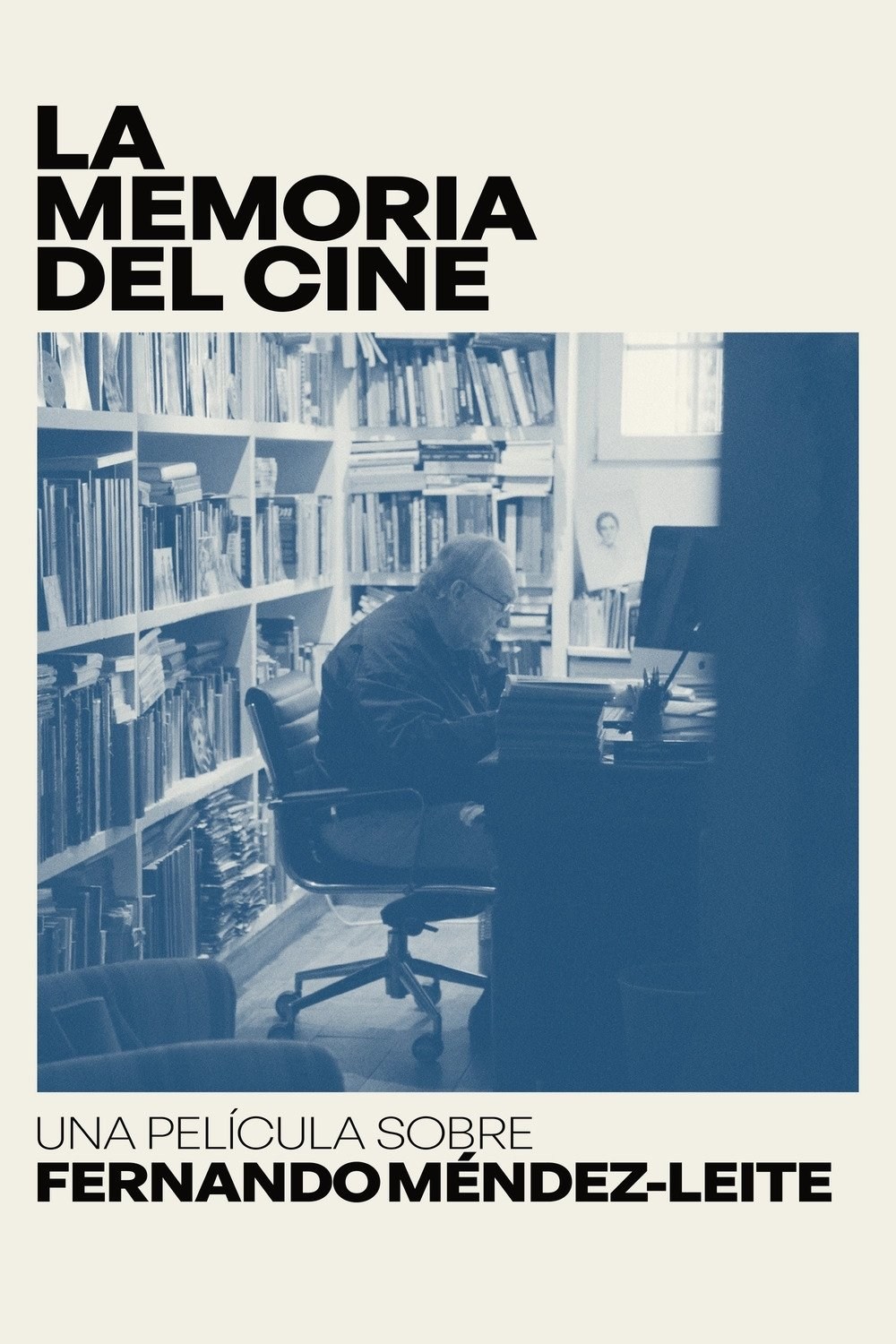 Poster de LA MEMORIA DEL CINE: UNA PELÍCULA SOBRE FERNANDO MÉNDEZ