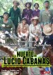 La Muerte de Lucio Cabañas