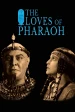 Película The Loves of Pharaoh