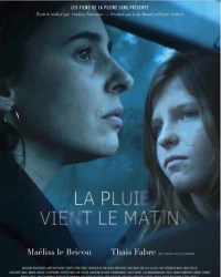 La Pluie vient le matin