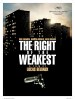 The Right of the Weakest