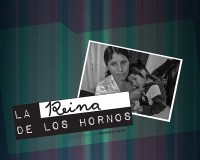 La Reina De Los Hornos