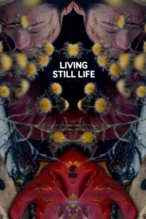 La résurrection des natures mortes (Living Still Life)