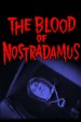 La sangre de Nostradamus