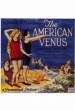 The American Venus