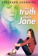 The Truth About Jane