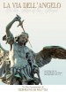 La via dell' angelo - In the sign of the angel