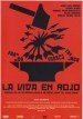 La vida en rojo