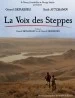 La voix des steppes