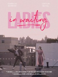 Ladies in Waiting
