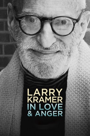 Larry Kramer: amor y rabia