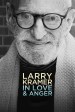 Larry Kramer in Love and Anger