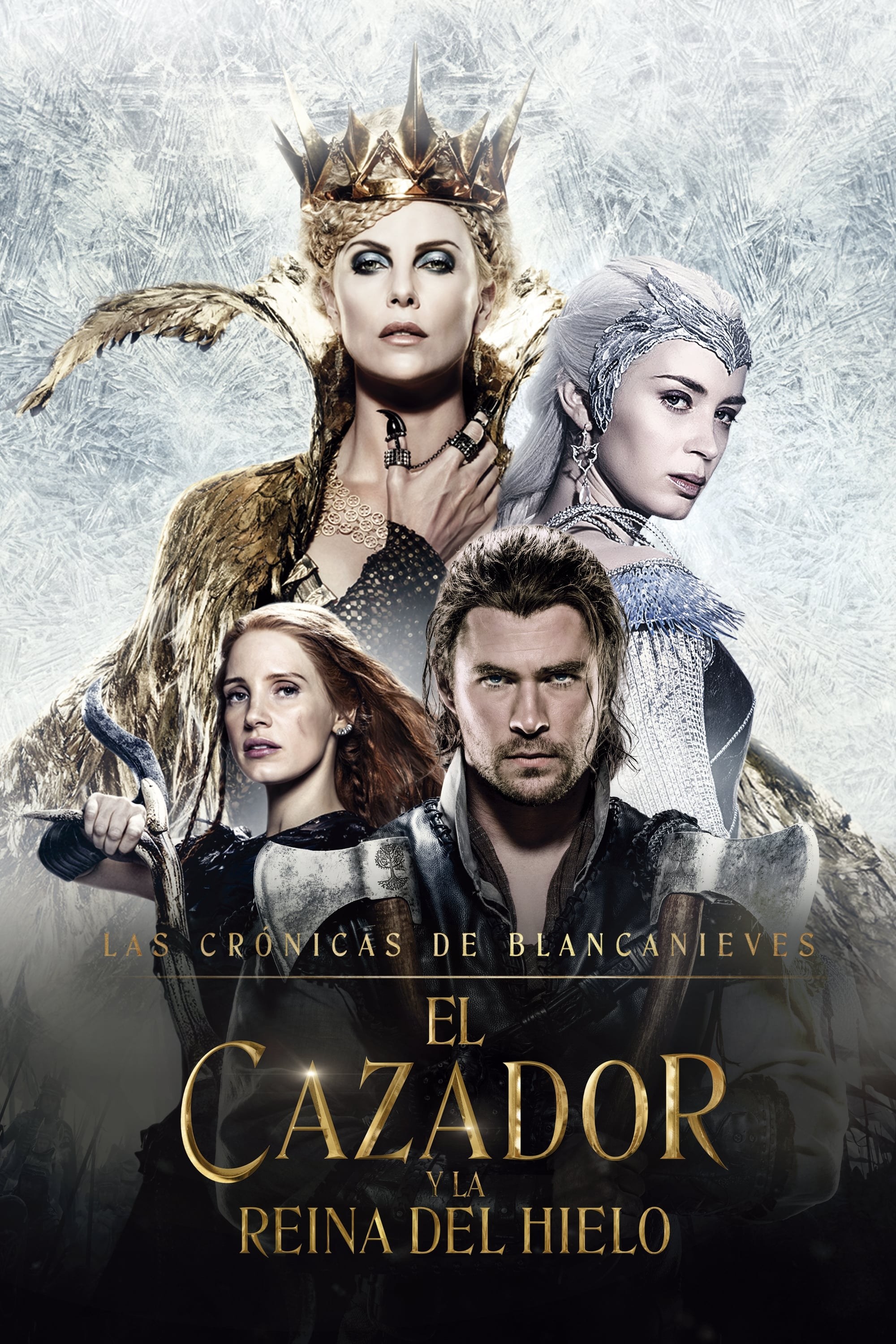 Poster de LAS CRÓNICAS DE BLANCANIEVES: EL CAZADOR Y LA REINA DEL HIELO en español