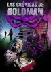 Las Crónicas de Boldman