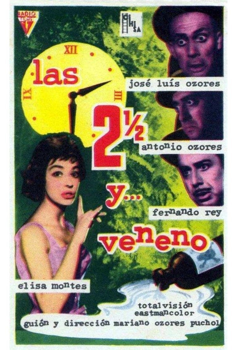 Poster de LAS DOS Y MEDIA Y... VENENO en español