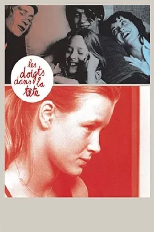 Poster de LES DOIGTS DANS LA TÊTE