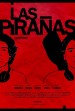 Las Pirañas