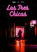 Las Tres Chicas