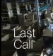 Last Call
