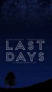 Last Days