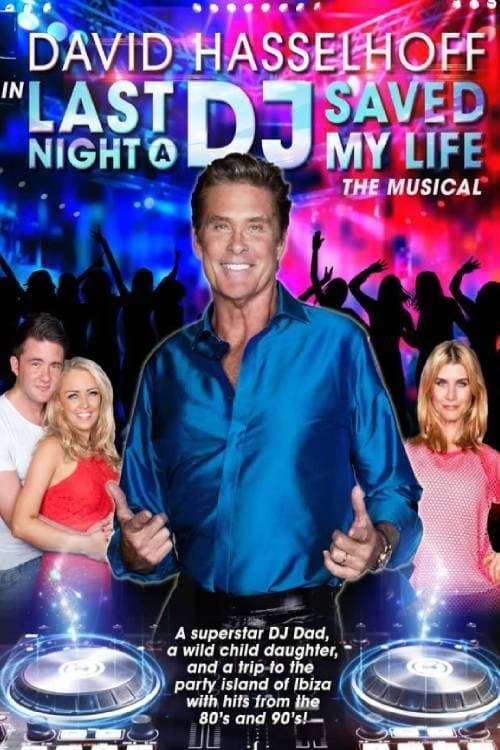 Poster de LAST NIGHT A DJ SAVED MY LIFE