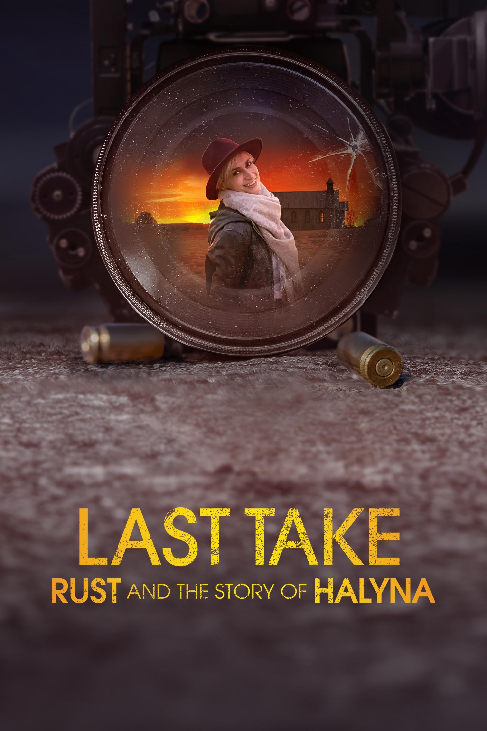 Poster de LAST TAKE: RUST AND THE STORY OF HALYNA