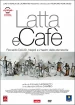 Latta e caffè - Riccardo Dalisi, Napoli e il teatro della decrescita