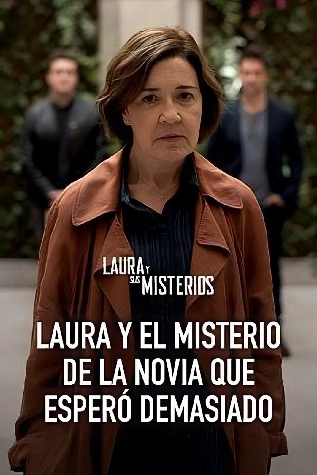 Poster de LAURA Y EL MISTERIO DE LA NOVIA QUE ESPERÓ DEMASIADO