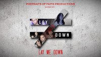 Lay Me Down
