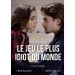Le Jeu le Plus Idiot du Monde
