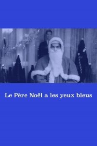 Le père Noël a les yeux bleus