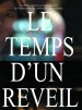 Le temps d'un réveil