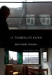 Le Tombeau de Kafka